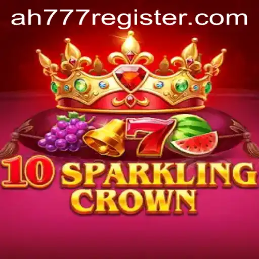 Exploring the Exciting World of 10SparklingCrown and AH777 register